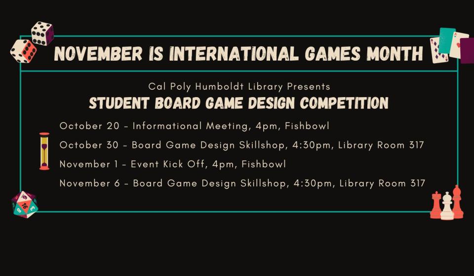 Student Board Game Design Competition October 20 @ 4pm and November 1 @ 4pm in L209