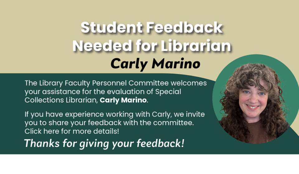 Student Feedback requested for librarian Carly Marino