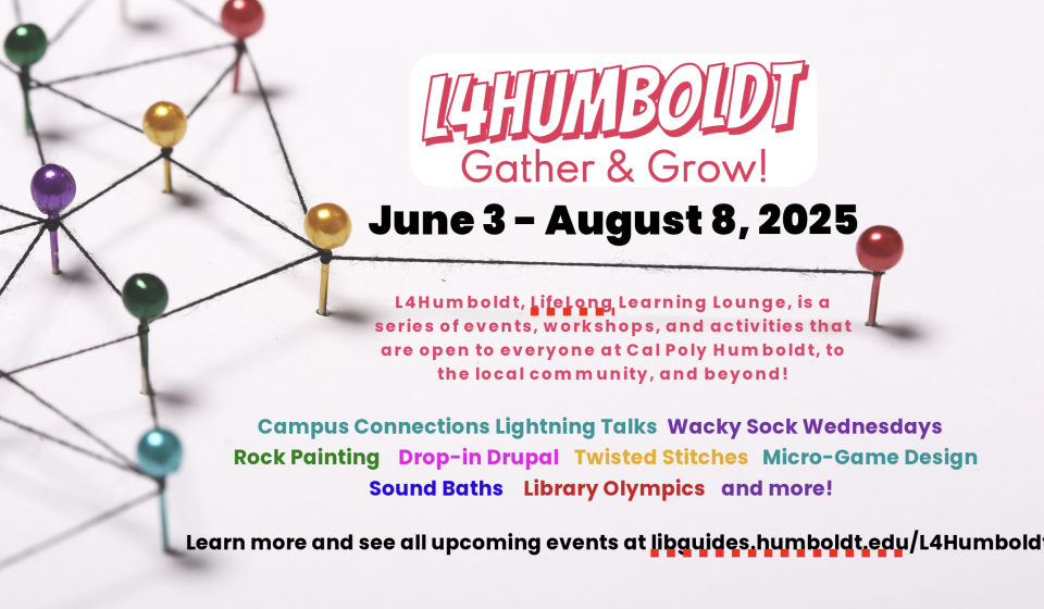 L4Humboldt Gather and Grow Summer series Professional Development June 3 through August 8