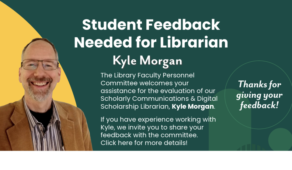 Request for Student Feedback. Have you worked with Kyle? Let us know your feedback by October 23