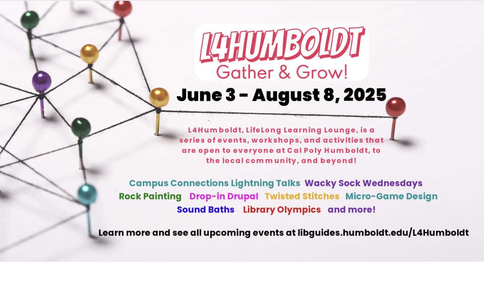 L4Humboldt Gather and Grow Summer series Professional Development June 3 through August 8