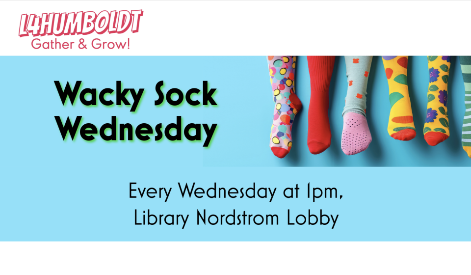 Wacky Socks Wednesday every Wednesday at 1pm during the summer, in the Library Nordstrom Lobby. Image is blue and white with col